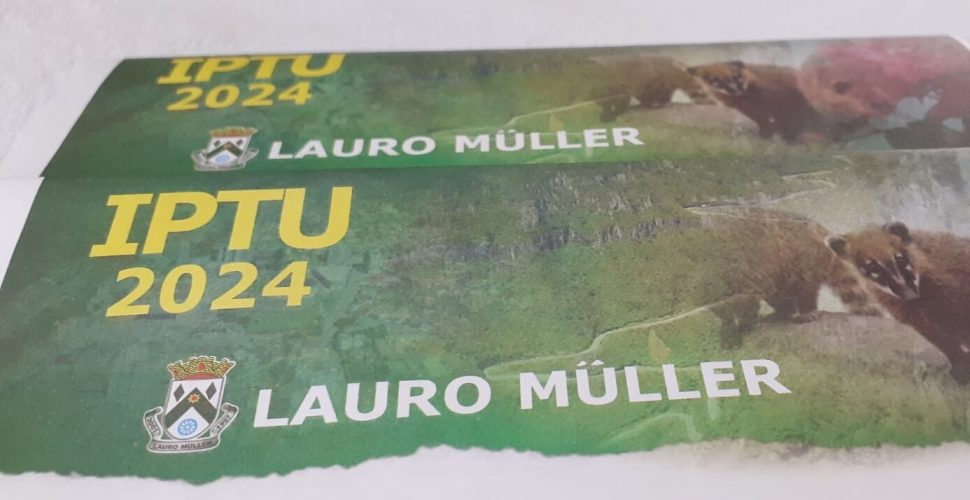 Prazo para pagar o IPTU com desconto de 20% termina no dia 10 em Lauro Müller