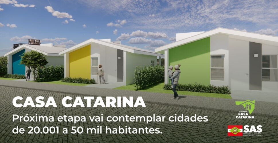 Mais da metade dos municípios do estado já aderiram ao Programa Casa Catarina