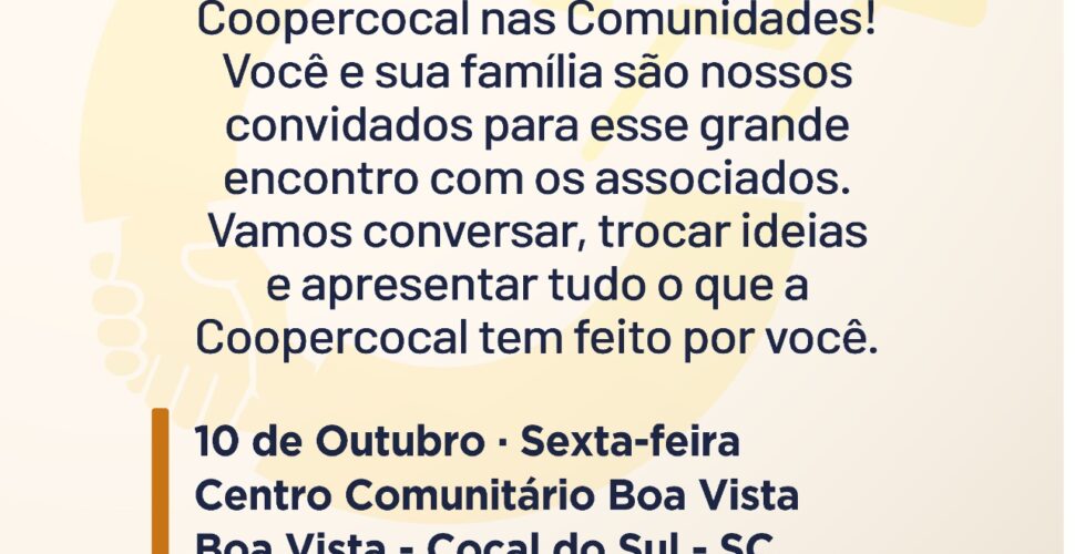 Coopercocal realiza 3ª edição do “Coopercocal nas Comunidades” com moradores de Cocal do Sul
